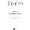 edb Lettera alla Costituzione. Con l'ultima lezione di Valerio Onida