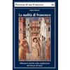 PRESENZA DI S. FRANCESCO La nudità di Francesco. Riflessioni storiche sulla spogliazione del Povero di Assisi