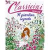 Edizioni EL Il giardino segreto da Frances H. Burnett. Classicini. Ediz. illustrata