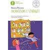 MONDADORI Incantesimi e starnuti. Ediz. ad alta leggibilità