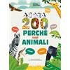 White Star Publishers 200 perché sugli animali. Ediz. a colori
