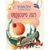 RIZZOLI NARRATIVA L'oroscopo 2023. Il giro dell'anno in 12 tappe