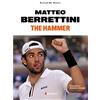 Kenness Publishing Matteo Berrettini. The Hammer