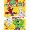Marvel Libri Eroi in città. Marvel Super Hero Adventures. Primo album da colorare. Ediz. a colori