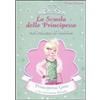 De Agostini Principessa Gaia e la carrozza dorata. La scuola delle principesse nel palazzo di Rubino. Ediz. illustrata (Vol. 18)
