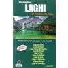 Azzurra Publishing Meravigliosi laghi del Trentino Alto Adige
