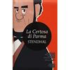 Newton Compton Editori La certosa di Parma, Ediz. integrale, La copertina del libro può variare