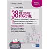 EDISES Concorso 38 posti Regione Marche: 27 Funzionari amministrativi e finanziari (D/AF) 6 Assistenti amministrativi contabili (C/AF) 5 Collaboratori ai servizi di supporto (B3/AF)