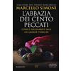 Newton Compton Editori L'abbazia dei cento peccati. Codice Millenarius saga