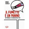 Comicout Il fumetto e un panino (Un manuale di sceneggiatura pop)