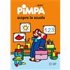 Franco Cosimo Panini Pimpa scopre la scuola. Ediz. illustrata