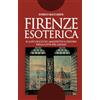 Licenza - Newton Compton Editori Firenze esoterica