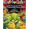 Usborne Il tirannosauro e altri animali preistorici. Con adesivi