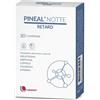 PINEAL NOTTE RETARD 30 COMPRESSE