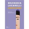 Rizzoli Crepacuore. Storia di una dipendenza affettiva