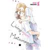 Star Comics Living-room Matsunaga-san. Con libretto (Vol. 11)
