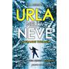 Newton Compton Editori Urla nella neve