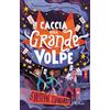 Rizzoli Caccia alla Grande Volpe