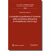 Cedam Il contratto di godimento in funzione della successiva alienazione di immobile (cd. rent to buy)