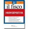 il Fisco eBook - I nuovi depositi IVA