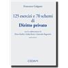 Cedam 125 esercizi e 70 schemi di diritto privato