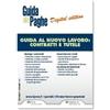 Ipsoa Indicitalia eBook - Guida al nuovo lavoro: contratti e tutele