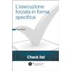Altalex Editore Check List - L'esecuzione forzata in forma specifica