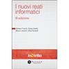 Altalex Editore eBook - I nuovi reati informatici
