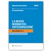 Cedam eBook - La Nuova Normativa Anticorruzione - Legge 9 Gennaio 2019, n. 3 ("Spazza Corrotti")