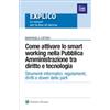 eBook - Come attivare lo smart working nella Pubblica Amministrazione tra diritto e tecnologia