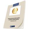 Altalex Editore eBook - Il documento informatico e le firme elettroniche