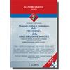 Cedam Manuale pratico e Formulario della previdenza e della assicurazione sociale