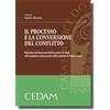 Cedam Il processo e la conversione del conflitto