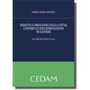 Cedam Diritto e processo nella lotta contro le discriminazioni di genere