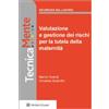 Wolters Kluwer Italia eBook - Valutazione e gestione dei rischi per la tutela della maternità