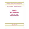 Cedam Codice dell'ambiente. V.A.S - V.I.A. - A.I.A. - Risarcimento del danno
