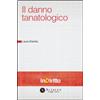 Altalex Editore eBook - Il danno tanatologico