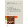 Cedam La qualità e le qualità dei prodotti alimentari, tra regole e mercato.