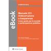 Wolters Kluwer Italia eBook - Manuale 231. Anticorruzione e trasparenza