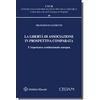 Cedam La libertà di associazione in prospettiva comparata