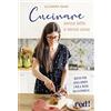 Red Edizioni Cucinare senza latte e senza uova. Ricette per intolleranti e per il resto della famiglia. Ediz. a colori