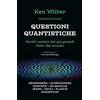 Spazio Interiore Questioni quantistiche. Scritti mistici dei più grandi fisici del mondo