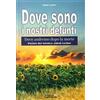 Cerchio della Luna Dove sono i nostri defunti. Dove andremo dopo la morte