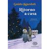 Einaudi Ragazzi Ritorno a casa. Ediz. a colori