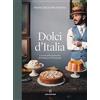 Solferino Dolci d'Italia. La storia della pasticceria dal Medioevo al Novecento. Ediz. a colori