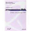 McGraw-Hill Education Laboratori di programmazione web. HTML, CSS, Javascript e PHP