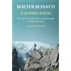 Solferino È quando sogni. Dizionario avventuroso e sentimentale in 1000 citazioni