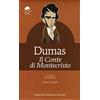 Newton Compton Editori Il conte di Montecristo. Ediz. integrale