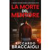 Independently published La Morte del Mentore: L'omicidio che diede origine al Detective Malatesta: 1