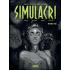 Sergio Bonelli Editore Simulacri. Brecce (Vol. 1)